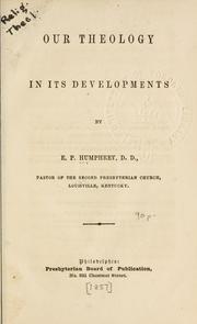 Cover of: Our theology in its developments.