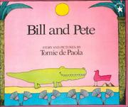 Bill and Pete by Tomie dePaola
