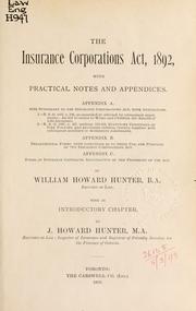 Cover of: The insurance corporations act, 1892: with practical notes and appendices, ...