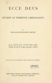 Cover of: Ecce Deus: studies of primitive Christianity