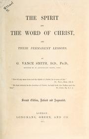 Cover of: The spirit and the Word of Christ: and their permanent lessons.