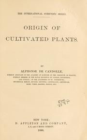 Origin of cultivated plants by Alphonse de Candolle