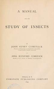 Cover of: A manual for the study of insects by John Henry Comstock