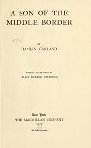 Cover of: A son of the middle border by Hamlin Garland