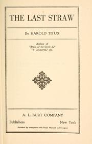 Cover of: The last straw by Harold Titus