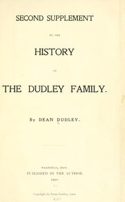 Cover of: Second supplement to the history of the Dudley family by Dean Dudley
