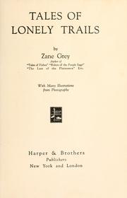 Cover of: Tales of lonely trails by Zane Grey, Zane Grey