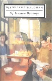 Cover of: Of Human Bondage (Penguin Twentieth Century Classics) by William Somerset Maugham