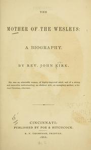 Cover of: The mother of the Wesleys by Kirk, John