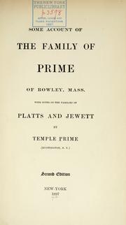 Some account of the family of Prime of Rowley, Mass. by Temple Prime