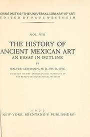 Cover of: The history of ancient Mexican art by Lehmann, Walter