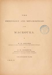Cover of: The embryology and metamorphosis of the Macroura