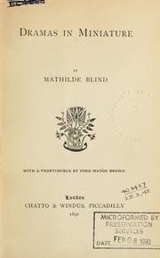Cover of: Dramas in miniature. by Mathilde Blind