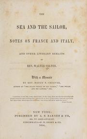 Cover of: The sea and the sailor: notes on France and Italy ; and other literary remains