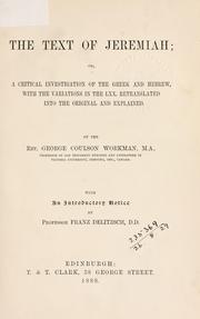 Cover of: The text of Jeremiah by George Coulson Workman