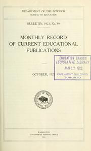 Cover of: Monthly record of current educational publications, October 1921 by [Compiled by the Library Division, Bureau of Education].
