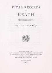 Vital records of Heath, Massachusetts by Heath (Mass.)