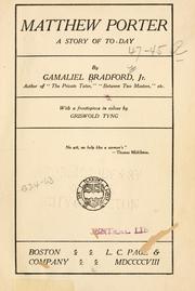 Cover of: Matthew Porter by Bradford, Gamaliel, Bradford, Gamaliel