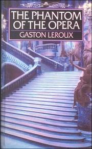 Cover of: Phantom of the Opera by Gaston Leroux