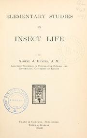 Cover of: Elementary studies in insect life by Hunter, Samuel John