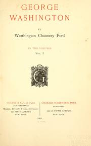 Cover of: George Washington by Worthington Chauncey Ford, Worthington Chauncey Ford