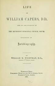 Cover of: Life of William Capers, D. D., one of the bishops of the Methodist Episcopal Church, South