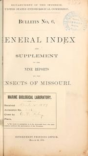 Cover of: General index and supplement to the nine reports on the insects of Missouri