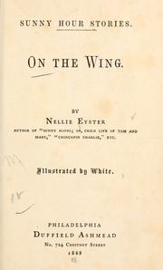 On the wing by Eyster, Nellie Blessing