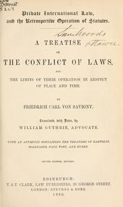 Cover of: Private international law, and the retrospective operation of statutes by Savigny, Friedrich Karl von, Savigny, Friedrich Karl von