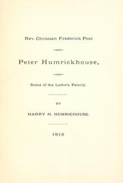 Cover of: Rev. Christian Frederick Post and Peter Humrickhouse by Harry H. Humrichouse