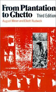 Cover of: From plantation to ghetto by August Meier