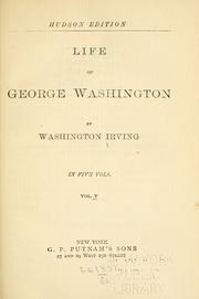 Cover of: Life of George Washington by Washington Irving
