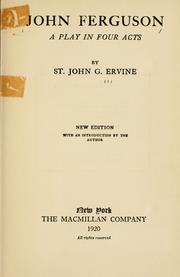 Cover of: John Ferguson by Ervine, St. John G., Ervine, St. John G.