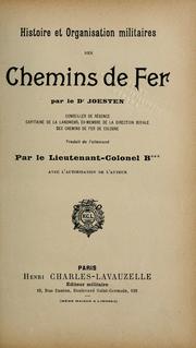 Cover of: Histoire et organisation militaire des chemins de fer by Joseph Joesten