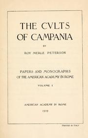 Cover of: The cults of Campania by Roy Merle Peterson