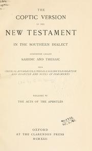 Cover of: The Coptic version of the New Testament in the Southern dialect by 