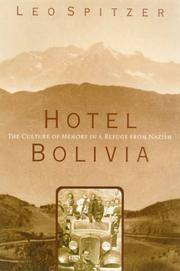 Cover of: Hotel Bolivia: The Culture of Memory in a Refuge from Nazism