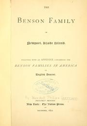 Cover of: The Benson family of Newport, Rhode Island.: Together with an appendix concerning the Benson families in America of English descent.