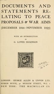 Documents and statements relating to peace proposals & war aims, December 1916- November 1918