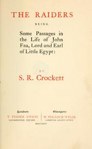 Cover of: The Raiders: being some passages in the life of John Faa, lord and earl of Little Egypt
