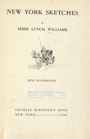 Cover of: New York sketches. by Jesse Lynch Williams, Jesse Lynch Williams