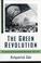 Cover of: The green revolution