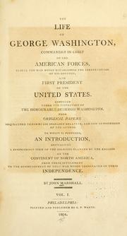 Cover of: The life of George Washington by John Marshall, John Marshall