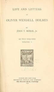 Cover of: Life and letters of Oliver Wendell Holmes by John Torrey Morse