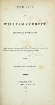 Cover of: The life of William Cobbett by William Cobbett, William Cobbett