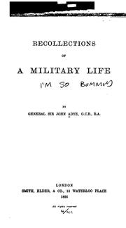 Cover of: Recollections of a military life. by John Miller Adye, John Miller Adye