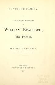Cover of: Bradford family.: Genealogical memorials of William Bradford, the printer.