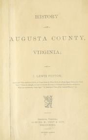 Cover of: History of Augusta County, Virginia by J. Lewis Peyton