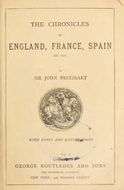 Cover of: The chronicles of England, France, Spain etc. etc.