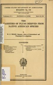 Cover of: The varieties of plums derived from native American species by W. F. Wight
